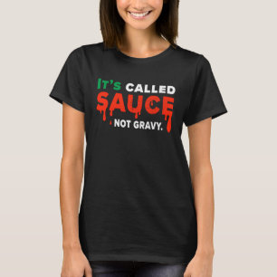 Camiseta É chamado de Molho, não de Molho Espesso   Orgulho