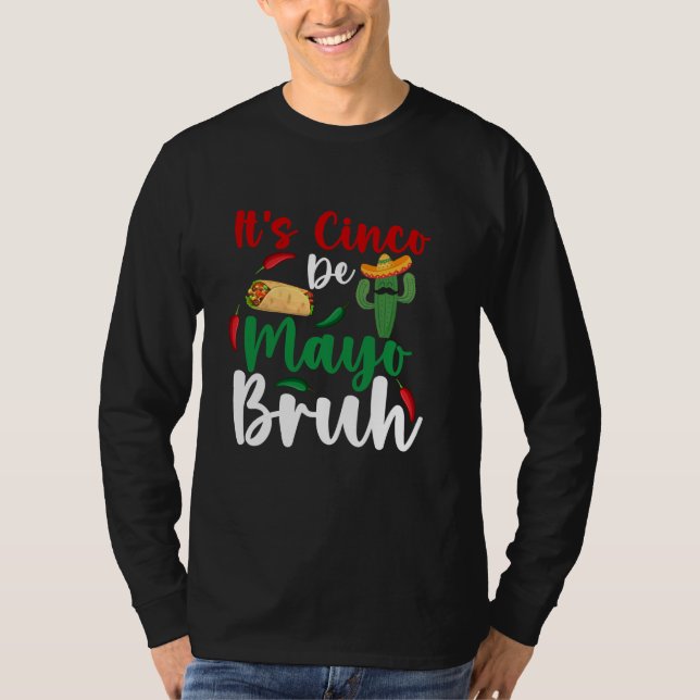 Camiseta É Cinco de Mayo Bruh Piada engraçada de meme Irmão (Frente)
