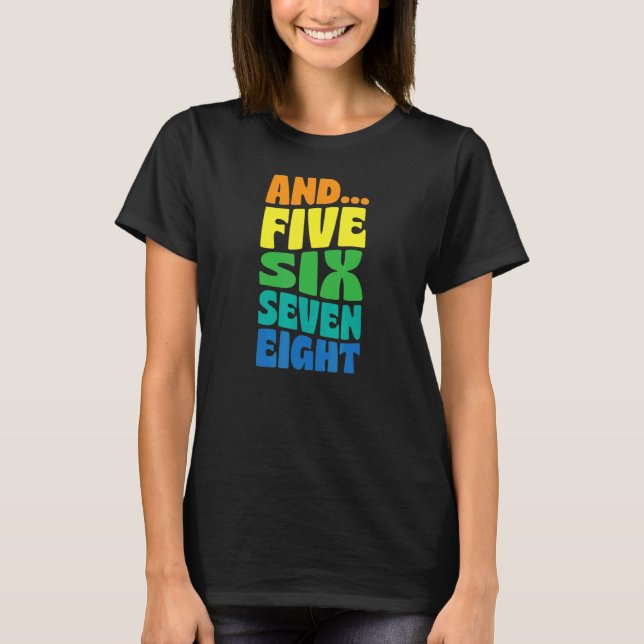 Camiseta E Cinco Seis E Sete Oito Instrumentos De Dança De  (Frente)