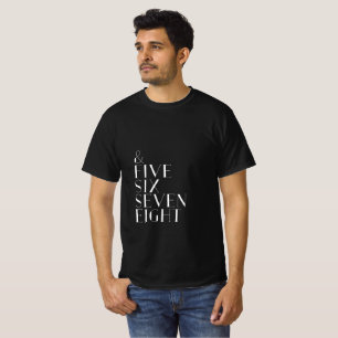 Camiseta E cinco seis sete oito danças contam texto branco 