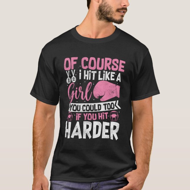 Camiseta É Claro Que Eu Acertei Como Uma Boxing De Gancheta (Frente)
