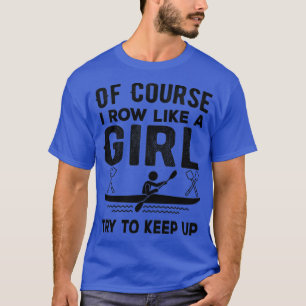 Camiseta É claro que eu corro como uma garota... tenta mant