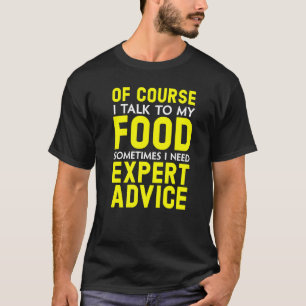 Camiseta É Claro Que Falo Com A Certificação Do Comedor De 
