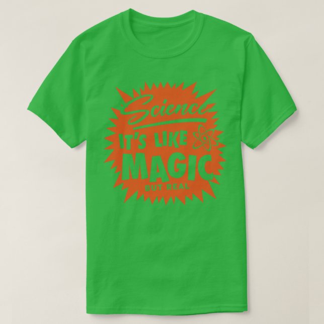 Camiseta É Como Magic Engraçado Cientista (Frente do Design)