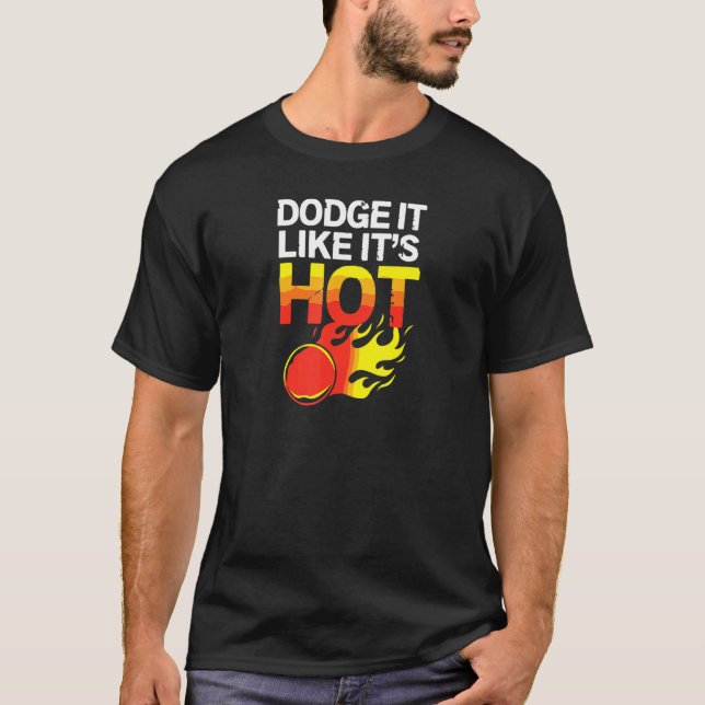 Camiseta É Como Se Fosse Quente Team Dodgeball (Frente)