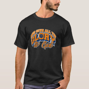 Camiseta E Dê Toda a Glória a Deus Fã de Basquete Jogador
