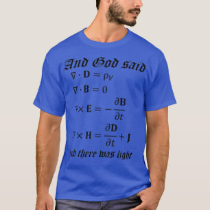 Camiseta E Deus Disse Que Haveria Luz Maxwellx27s Equati