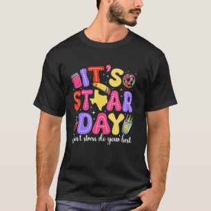 Camiseta É Dia das Estrelas Não se Estrese Faça o Seu Melho