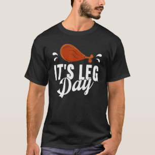 Camiseta É Dia das Pernas que a Turquia Obrigado a dar Ação