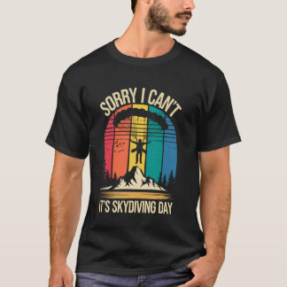Camiseta É Dia de Paraquedismo Paraquedista Engraçado Salto