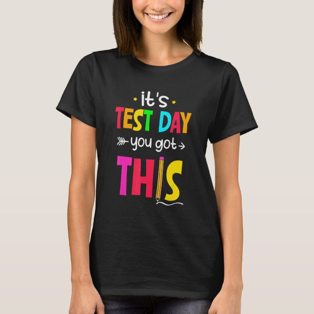 Camiseta É Dia de Teste Você Conseguiu Dia de Teste Profess (Frente)