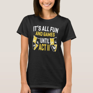Camiseta É divertido e jogos até o Teatro Engraçado do Ato