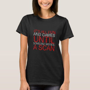 Camiseta É divertido e jogos até que alguém perca uma digit