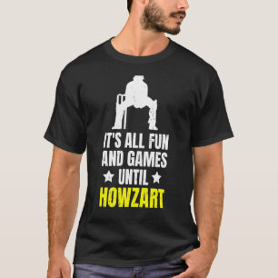 Camiseta É divertido e jogos até que Howzart cite para um C