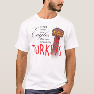 Camiseta É Duro Soar Com Águia Quando...