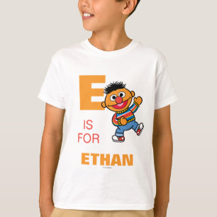 Camiseta E é para Ernie que   adicionam seu nome