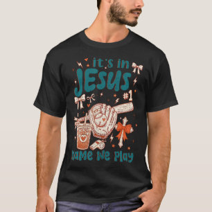 Camiseta É Em Nome De Jesus Que Jogamos Beisebol Cristão