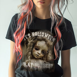 Camiseta É Enfermeiras do Dia das Bruxas? Boneca assombrada