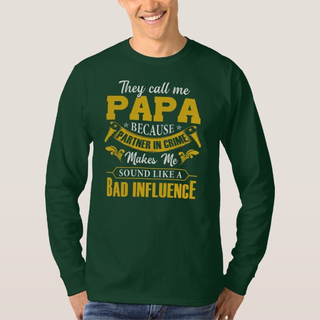 Camiseta É Engraçado Me Chamarem De Papai Porque Sócio (Frente)