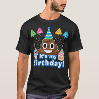 Camiseta É Engraçado Meu Poop de Aniversário