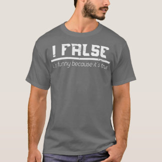 Camiseta É Engraçado Porque é um verdadeiro programador eng