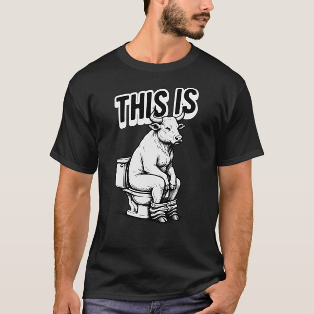 Camiseta É Engraçado Que Isto É Touro Sentado Na Piada De B (Frente)