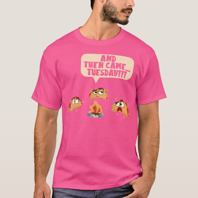 Camiseta E Então Veio Terça-Feira Acampando Adventure Taco  (Frente)