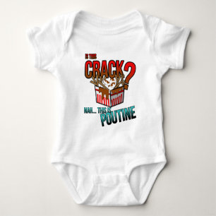 Camiseta É esta rachadura? Nah é poutine!