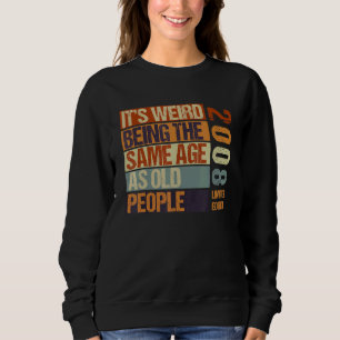 Camiseta É estranho ter a mesma idade que a antiga Nascer P