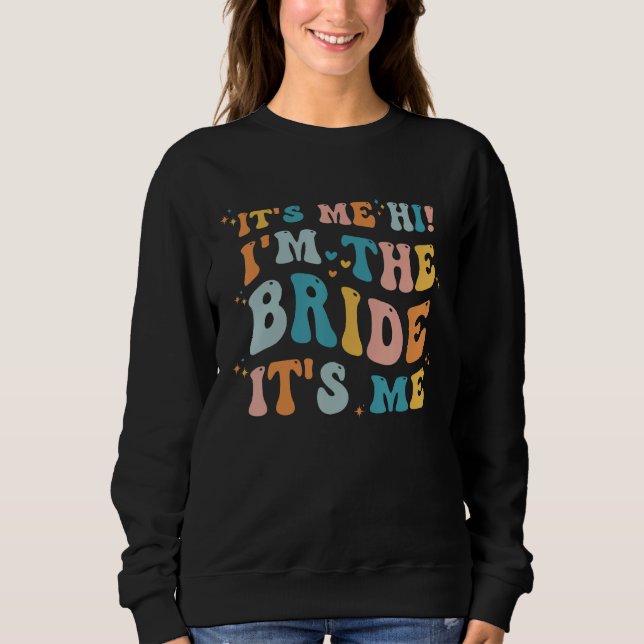 Camiseta É Eu, Olá! Eu Sou A Noiva, É Eu para despedida de  (Frente)