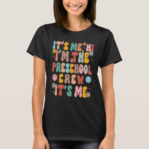 Camiseta É Eu, Olá! Eu Sou A Professora Da Turma De Pré-Esc
