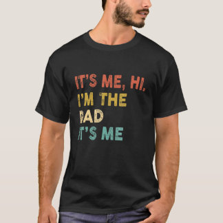 Camiseta É Eu, Olá! Eu Sou O Pai, É Eu  Humor Antigo Pai
