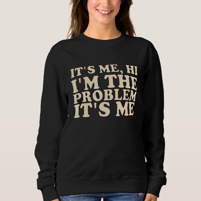 Camiseta É Eu, Olá, Eu Sou o Problema É Eu_11 (Frente)