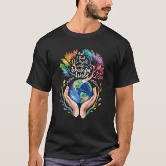 Camiseta E Eu Penso Para Mim Mesmo Que Uma Terra Maravilhos