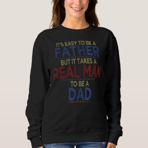 Camiseta É Fácil Ser Um Pai Mas É Preciso Um Homem De Verda