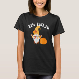 Camiseta É Fall Ya Graças, Gnomos Engraçados, Autumn Holi
