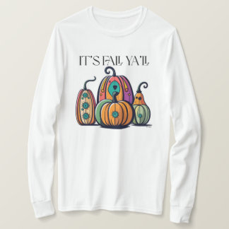 Camiseta É Fall Ya’ll
