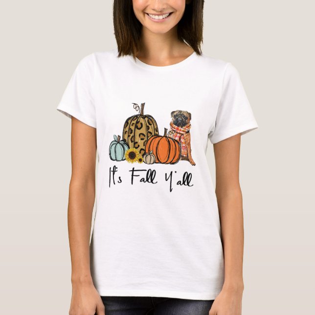 Camiseta É Fall Y'all Yellow Pug Dog Leopard Pumpkin Fal (Frente)