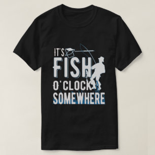 Camiseta É Fish O'clock em algum lugar - Entusiasta de pesc