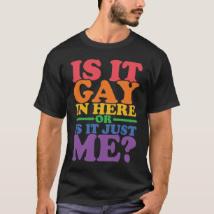 Camiseta É Gay Aqui Ou Sou Só Eu - Orgulho gay