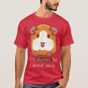 Camiseta É Guiné, é uma boa semana, Engraçado, Pet Ani