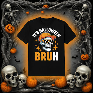 Camiseta É Halloween Bruh   Skeleton Engraçado