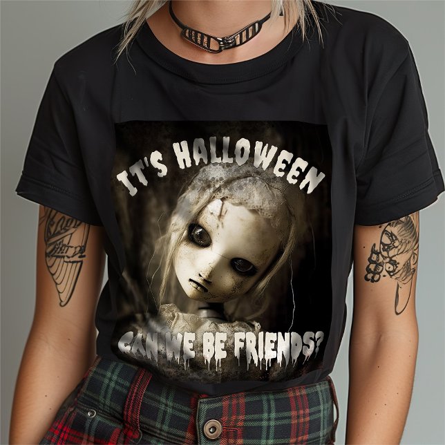 Camiseta É Halloween Podemos ser amigos? Boneca assombrada (Criador carregado)