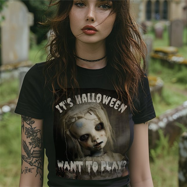 Camiseta É Halloween Quer brincar? Boneca Possível (Criador carregado)