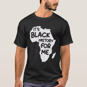 Camiseta É História Negra Para Mim Homens Da História Negra