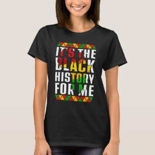 Camiseta É História Negra Para Mim Orgulho Africano BHM