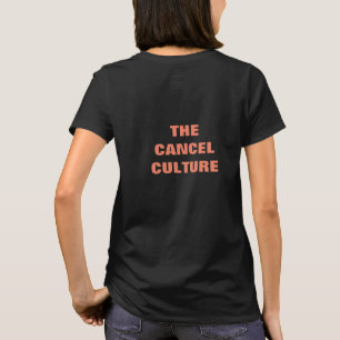 Camiseta É hora de cancelar a cultura de cancelamento