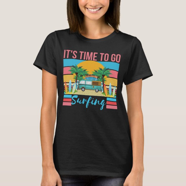 Camiseta É hora de ir surfar - Summer Vibes Beach Divertido (Frente)