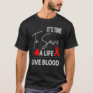 Camiseta É Hora De Salvar Uma Vida Dar Sangue, Sangue Engra