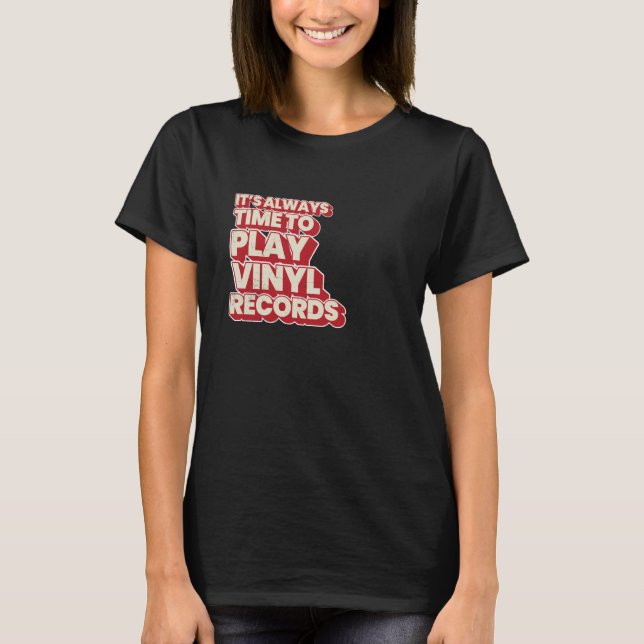 Camiseta É hora de tocar discos de vinil (Frente)